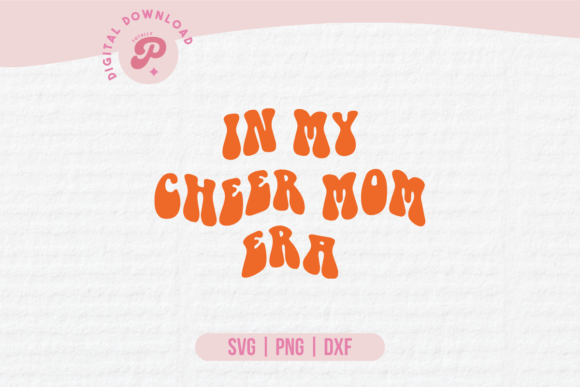 Cheer Mom SVG in My Cheer Mom Era SVG