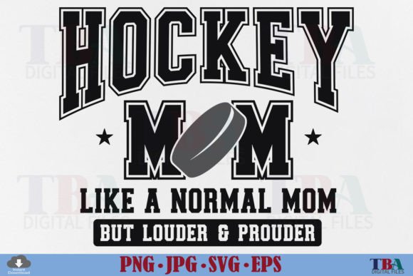 Hockey Mom SVG, Loud and Proud Mama PNG