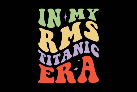 In My RMS Titanic Era