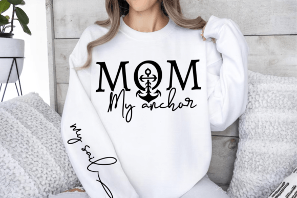 Mom My Anchor Sleeve SVG Design