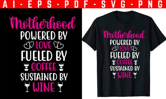 Motherhood Mother’s Day T-Shirt