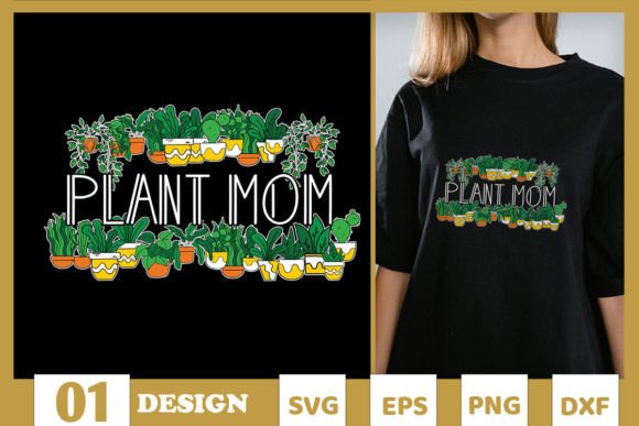Mother’s Day Plant Mom SVG