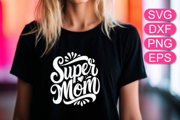 Super Mom SVG Lettering: A Designer's Practical Review