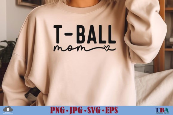 T-Ball Mom SVG, T-Ball Mama PNG, Sports